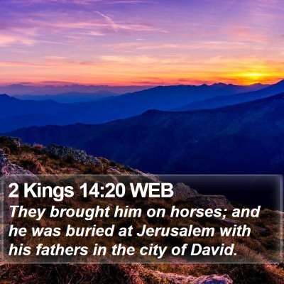 2 Kings 14:20 WEB Bible Verse Image