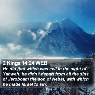 2 Kings 14:24 WEB Bible Verse Image
