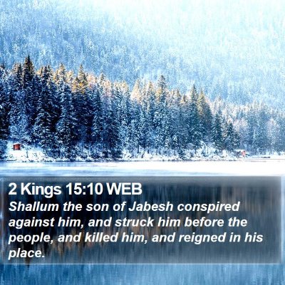 2 Kings 15:10 WEB Bible Verse Image