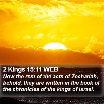 2 Kings 15:11 WEB Bible Verse Image