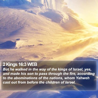 2 Kings 16:3 WEB Bible Verse Image