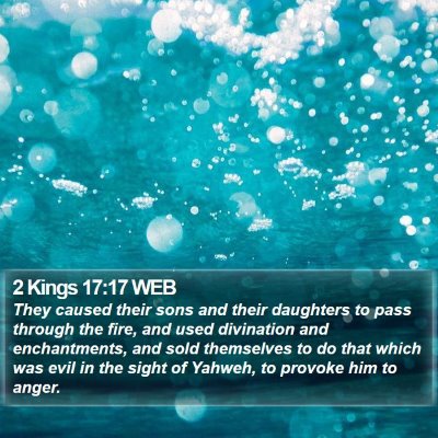 2 Kings 17:17 WEB Bible Verse Image