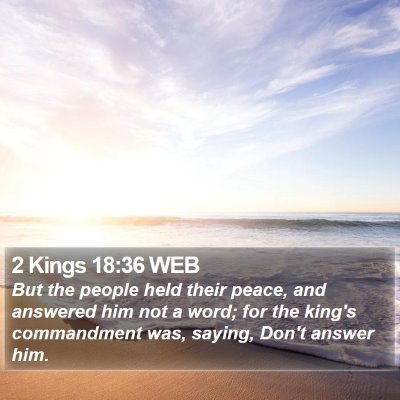 2 Kings 18:36 WEB Bible Verse Image