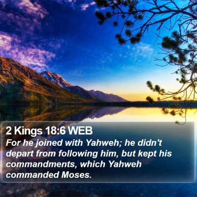 2 Kings 18:6 WEB Bible Verse Image