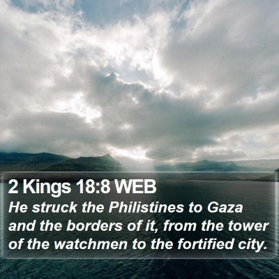 2 Kings 18:8 WEB Bible Verse Image