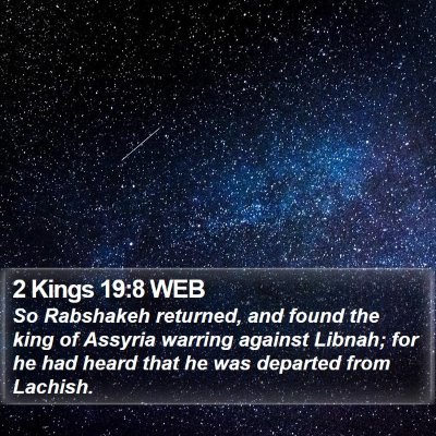 2 Kings 19:8 WEB Bible Verse Image