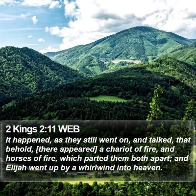 2 Kings 2:11 WEB Bible Verse Image