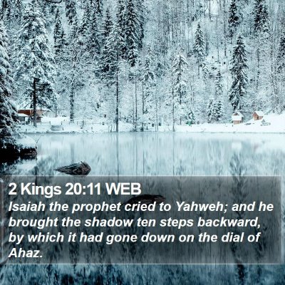 2 Kings 20:11 WEB Bible Verse Image