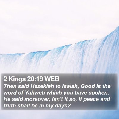 2 Kings 20:19 WEB Bible Verse Image