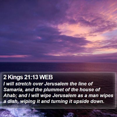 2 Kings 21:13 WEB Bible Verse Image