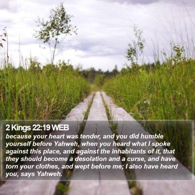 2 Kings 22:19 WEB Bible Verse Image