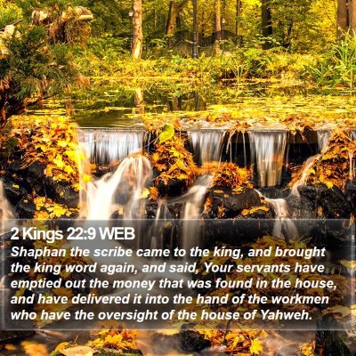 2 Kings 22:9 WEB Bible Verse Image