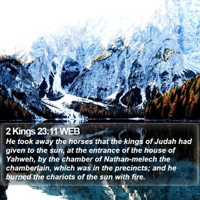 2 Kings 23:11 WEB Bible Verse Image