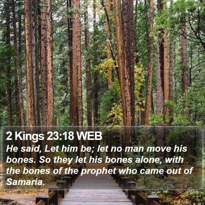 2 Kings 23:18 WEB Bible Verse Image