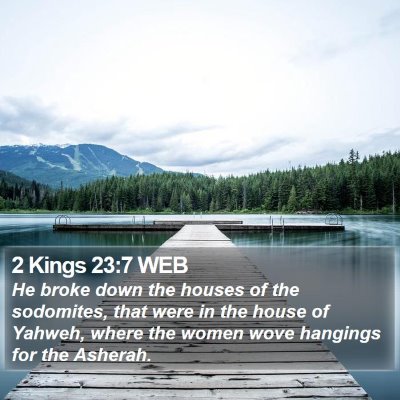 2 Kings 23:7 WEB Bible Verse Image