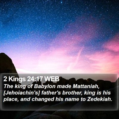 2 Kings 24:17 WEB Bible Verse Image