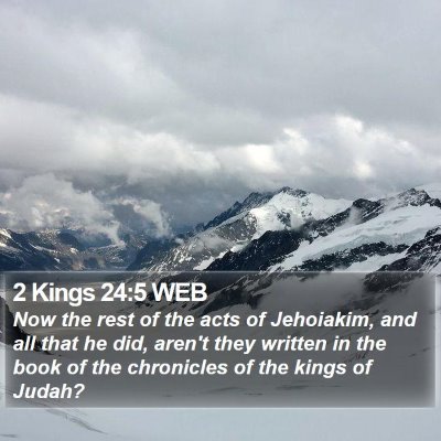 2 Kings 24:5 WEB Bible Verse Image
