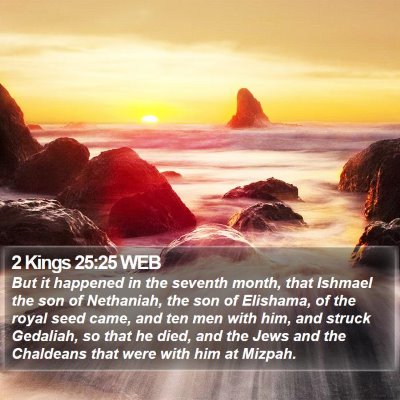 2 Kings 25:25 WEB Bible Verse Image