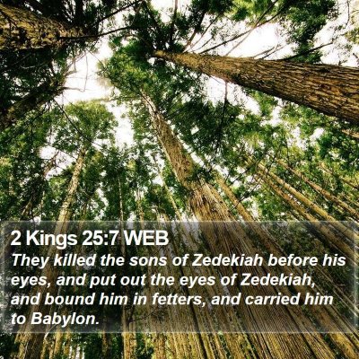 2 Kings 25:7 WEB Bible Verse Image
