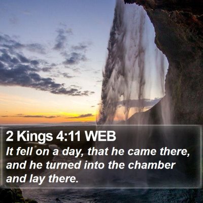 2 Kings 4:11 WEB Bible Verse Image