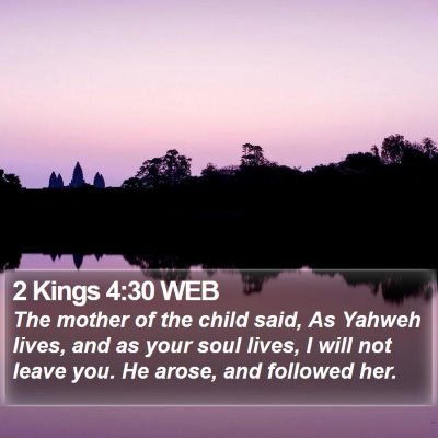 2 Kings 4:30 WEB Bible Verse Image
