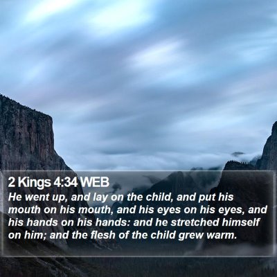 2 Kings 4:34 WEB Bible Verse Image