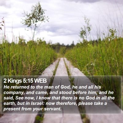 2 Kings 5:15 WEB Bible Verse Image