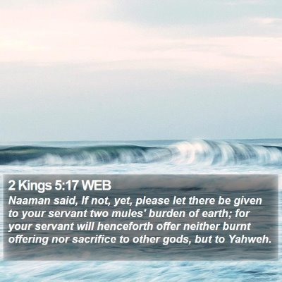 2 Kings 5:17 WEB Bible Verse Image