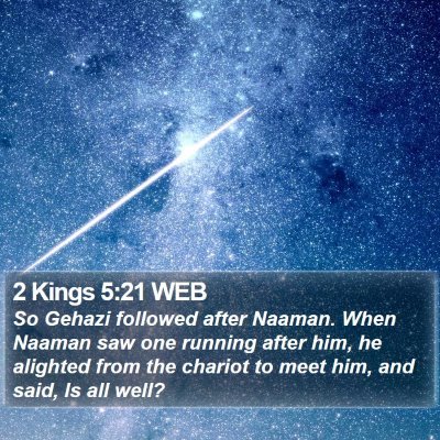 2 Kings 5:21 WEB Bible Verse Image