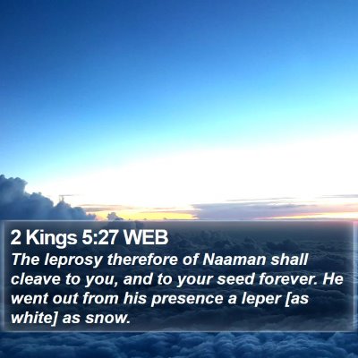 2 Kings 5:27 WEB Bible Verse Image