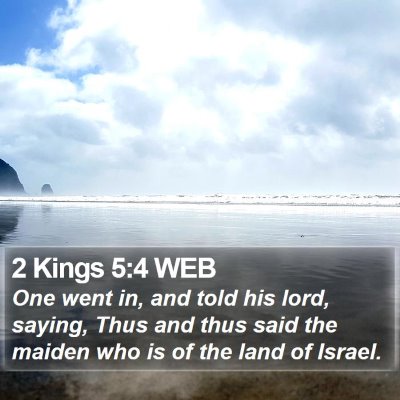 2 Kings 5:4 WEB Bible Verse Image
