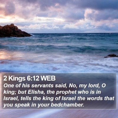 2 Kings 6:12 WEB Bible Verse Image