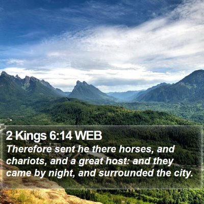 2 Kings 6:14 WEB Bible Verse Image