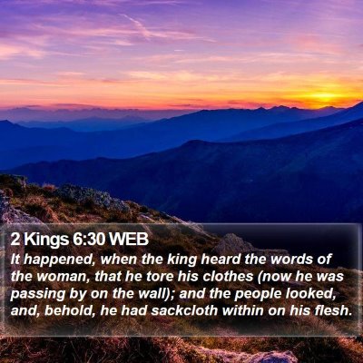 2 Kings 6:30 WEB Bible Verse Image