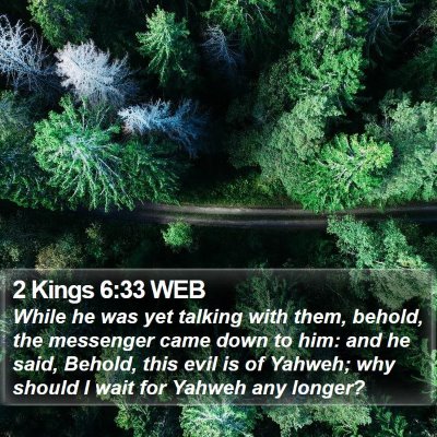 2 Kings 6:33 WEB Bible Verse Image