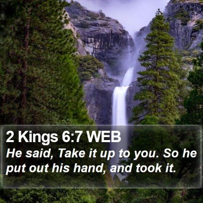 2 Kings 6:7 WEB Bible Verse Image
