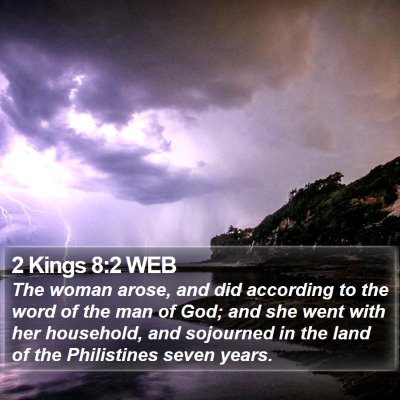 2 Kings 8:2 WEB Bible Verse Image