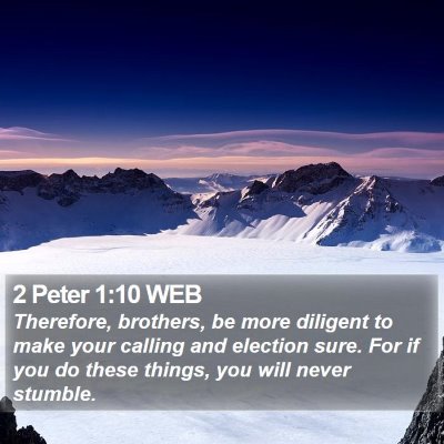 2 Peter 1:10 WEB Bible Verse Image