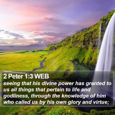 2 Peter 1:3 WEB Bible Verse Image