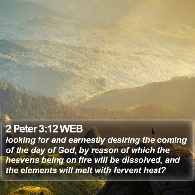 2 Peter 3:12 WEB Bible Verse Image