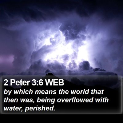 2 Peter 3:6 WEB Bible Verse Image