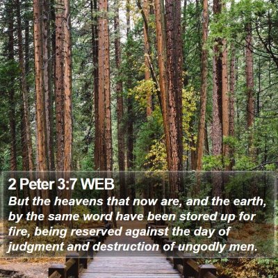 2 Peter 3:7 WEB Bible Verse Image