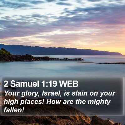 2 Samuel 1:19 WEB Bible Verse Image