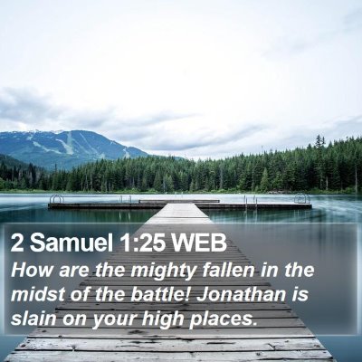 2 Samuel 1:25 WEB Bible Verse Image