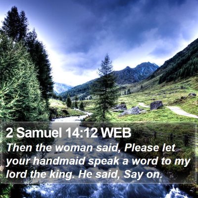 2 Samuel 14:12 WEB Bible Verse Image