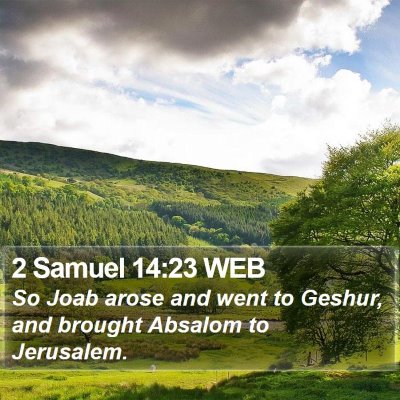 2 Samuel 14:23 WEB Bible Verse Image