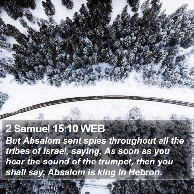 2 Samuel 15:10 WEB Bible Verse Image