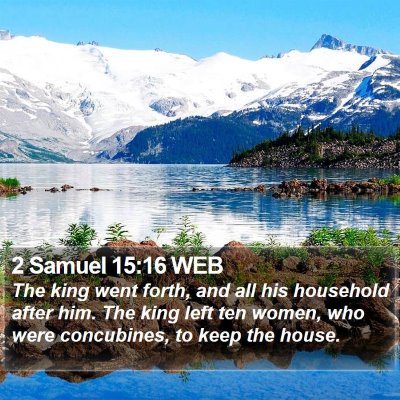 2 Samuel 15:16 WEB Bible Verse Image