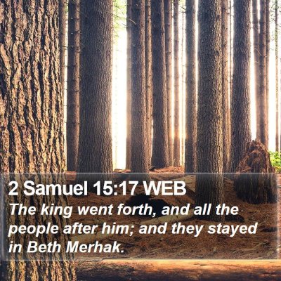 2 Samuel 15:17 WEB Bible Verse Image