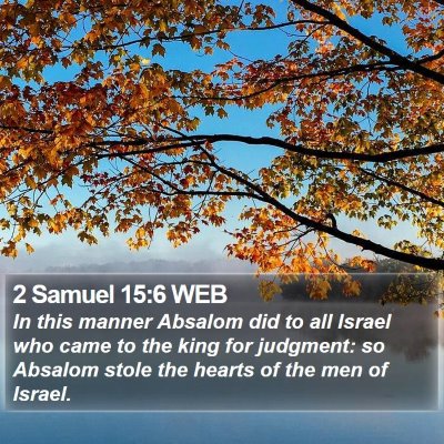2 Samuel 15:6 WEB Bible Verse Image